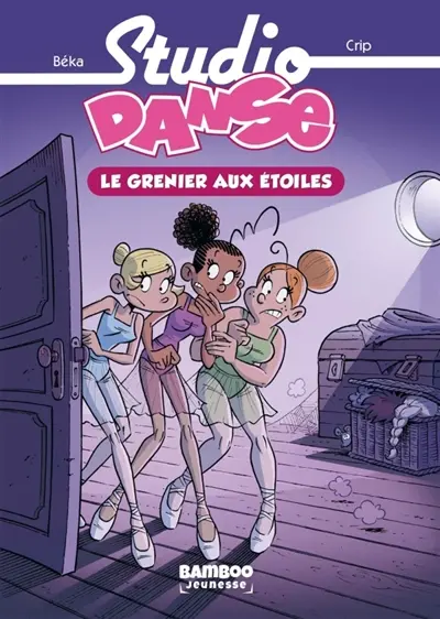 Studio danse. Vol. 4. Le grenier aux étoiles
