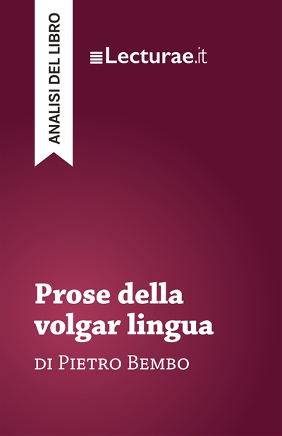 Prose della volgar lingua :...