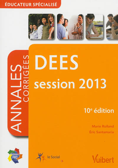 DEES, éducateur spécialisé : annales corrigées, session 2013