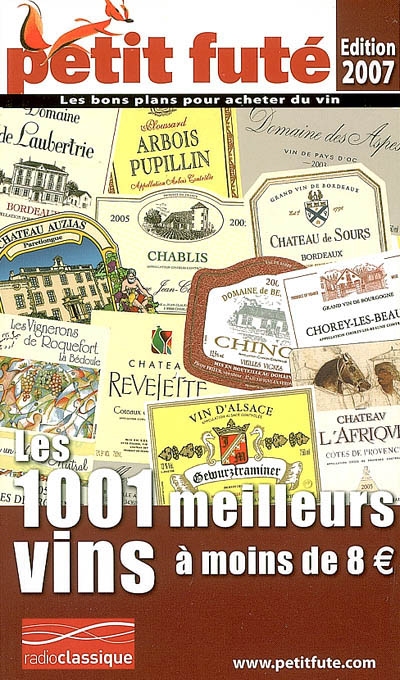 Les 1.001 meilleurs vins de France à moins de 8 euros : 2007