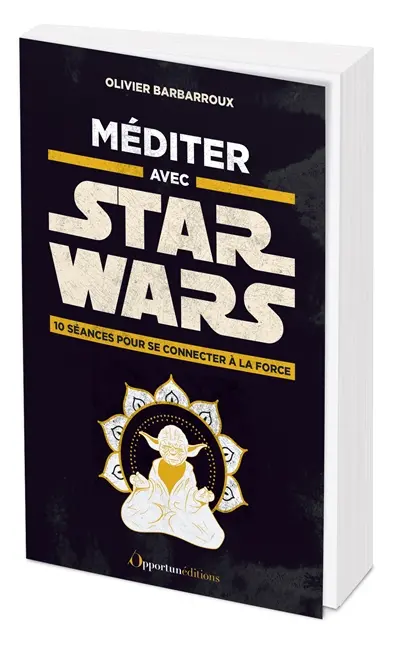 Méditer avec Star Wars