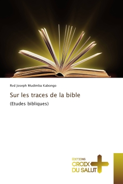 Sur les traces de la bible...