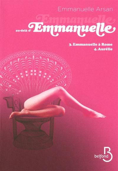 Emmanuelle au-delà d'Emmanuelle. Vol. 2