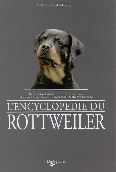 L'encyclopédie du rottweiler