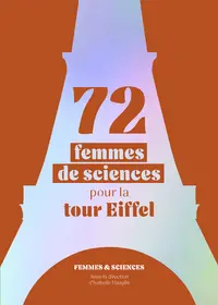 72 femmes de sciences pour la tour Eiffel