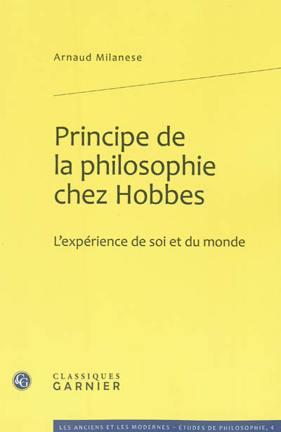 Principe de la philosophie chez Hobbes : l'expérience de soi et du monde