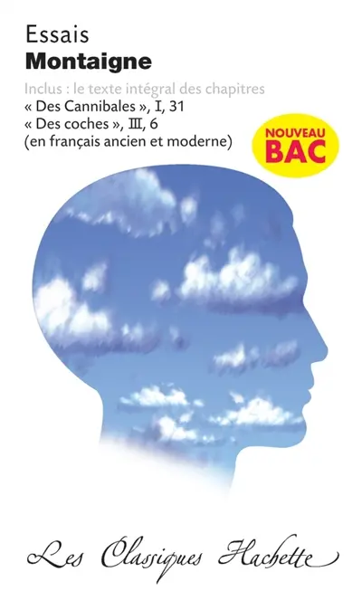 Essais : extraits : édition bilingue contenant l'intégralité des essais I, 31 (Des cannibales) et III, 36 (Des coches)