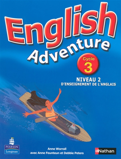 English adventure : livre élève cycle 3 niveau 2