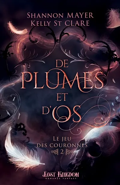 De plumes et d'os : Le jeu des couronnes 2
