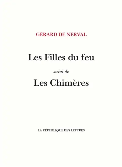 Les filles du feu. Les chimères