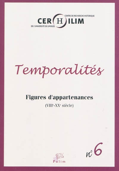 Temporalités, n° 6. Figures d'appartenance : VIIIe-XXe siècle