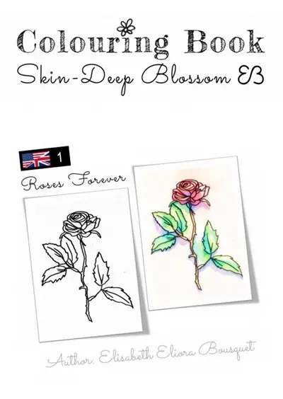 ROSES FOREVER (COLOURING BOOK) ROSES FOREVER (COLOURING BOOK)