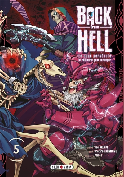 Back from hell : le sage persécuté se réincarne pour se venger. Vol. 5