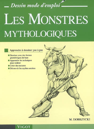 Les monstres mythologiques : apprendre à dessiner pas à pas