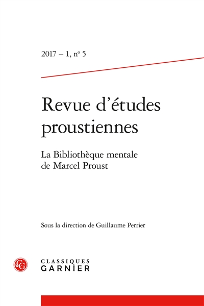 Revue d'études proustiennes, n° 5. La bibliothèque mentale de Marcel Proust