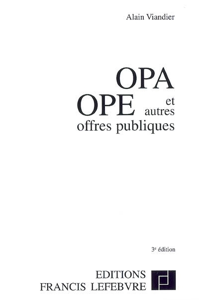 OPA, OPE et autres offres publiques : à jour au 15 octobre 2006