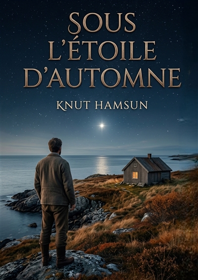 Sous l'étoile d'automne :...