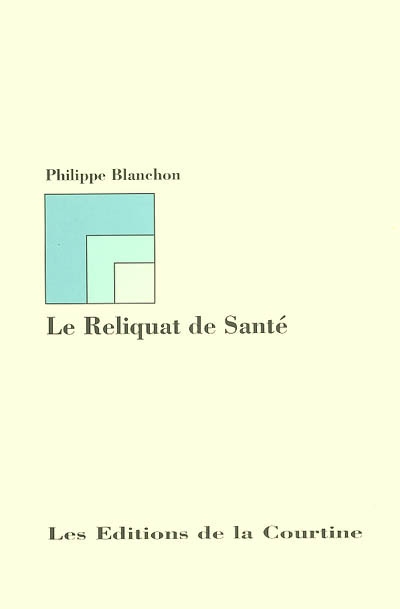 Le reliquat de santé (1987-1991)