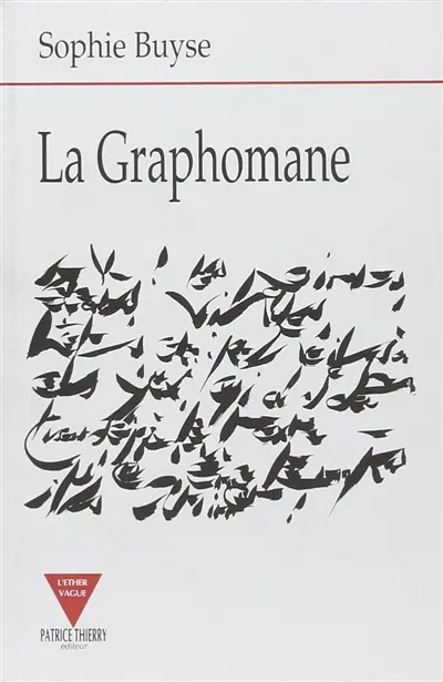 La graphomane