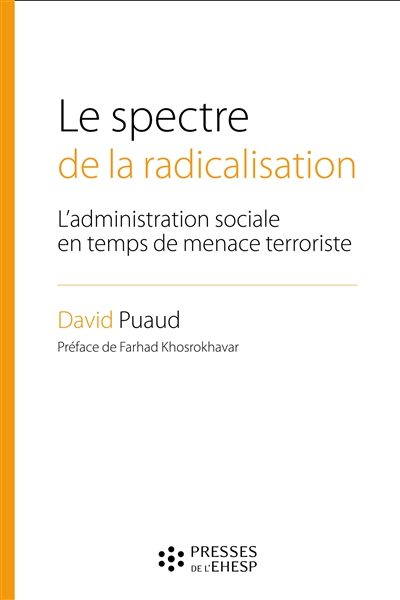 Le spectre de la radicalisation : l'administration sociale en temps de menace terroriste