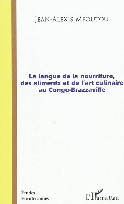 La langue de la nourriture, des aliments et de l'art culinaire au Congo-Brazzaville