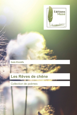 Les reves de chene :...