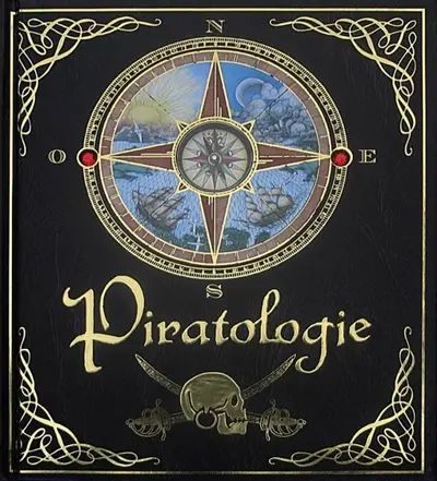 Piratologie : le guide du chasseur de pirates