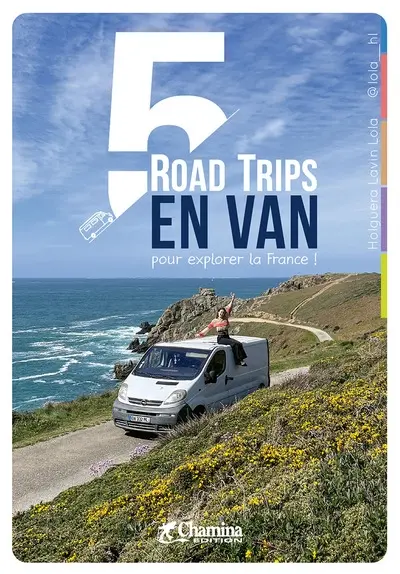 5 road trips en van pour explorer la France !