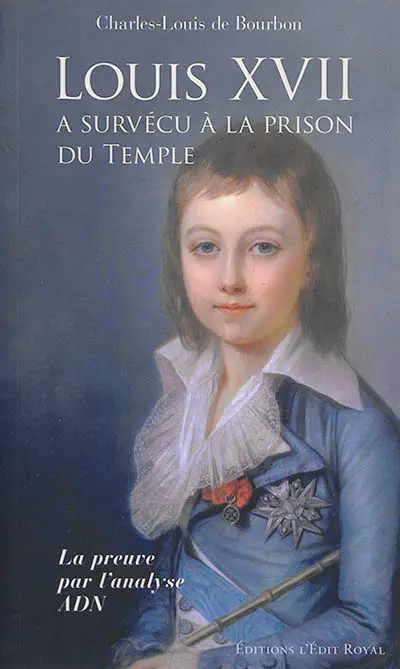 Louis XVII a survécu à la prison du Temple : la preuve par l'analyse ADN