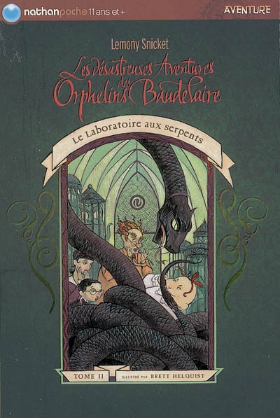 Les désastreuses aventures des orphelins Baudelaire. Vol. 02. Le laboratoire aux serpents