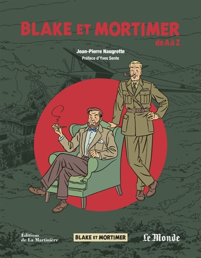 blake et mortimer : de a à z