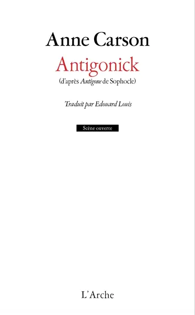 Antigonick : d'après Antigone de Sophocle
