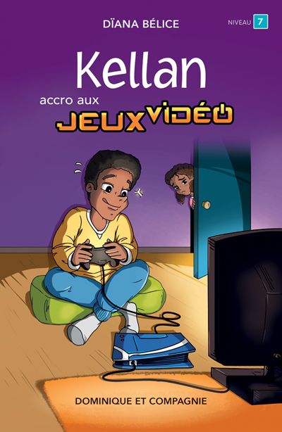 Kellan, accro aux jeux vidéo : Niveau de lecture 7