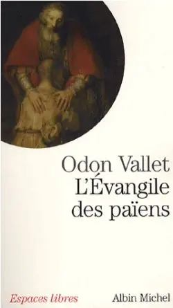 L'Evangile des païens : une lecture laïque de l'Evangile de Luc