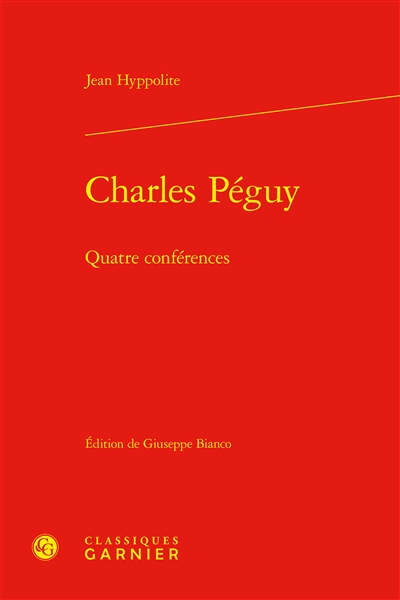 Charles Péguy : quatre conférences