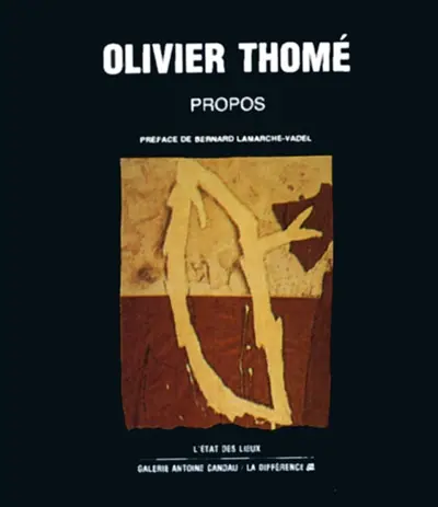 Olivier Thomé, propos