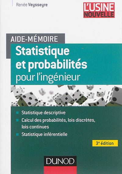 Statistique et probabilités pour l'ingénieur : aide-mémoire