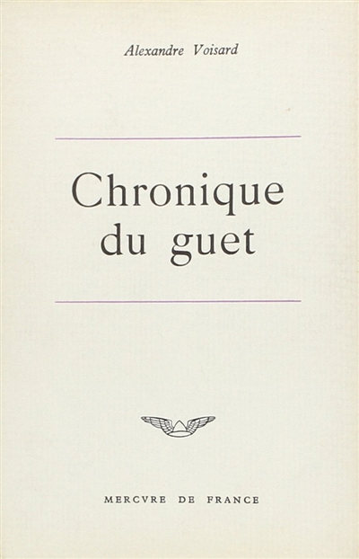 Chronique du guet