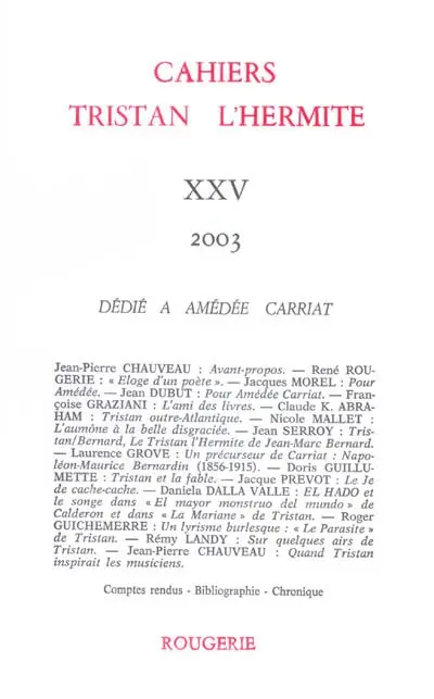 Cahiers Tristan L'Hermite, n° 25. Juste le provisoire