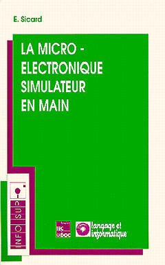 La Micro-électronique, simulateur en main