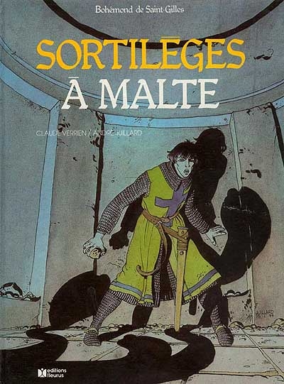 Bohémond de Saint-gilles : Sortilèges à Malte