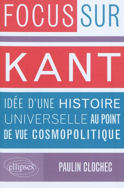 Kant, Idée d'une histoire universelle au point de vue cosmopolitique