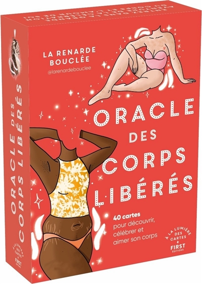 Oracle des corps libérés : 40 cartes pour découvrir, célébrer et aimer son corps