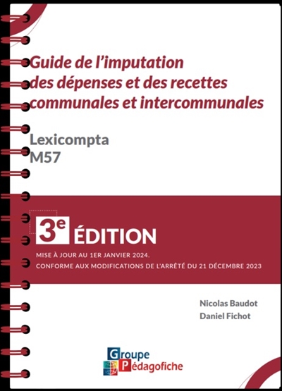 Guide de l'imputation des dépenses et des recettes communales et intercommunales : lexicompta M57