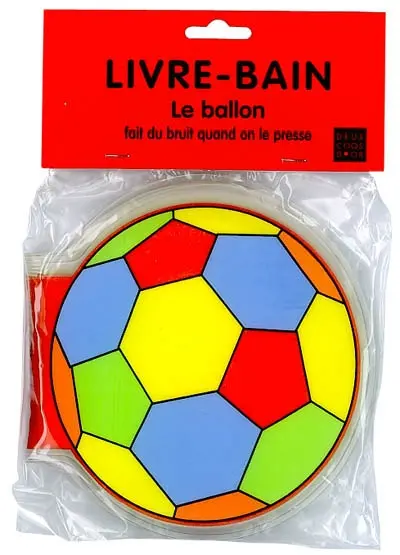 Le ballon : livre bain