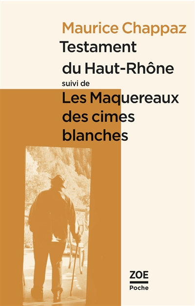 Testament du Haut-Rhône. Les maquereaux des cimes blanches