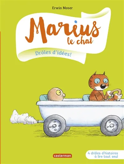 Marius le chat. Drôles d'idées !