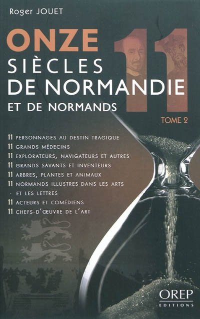 Onze siècles de Normandie et de Normands. Vol. 2