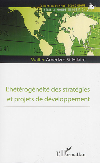 L'hétérogénéité des stratégies et projets de développement