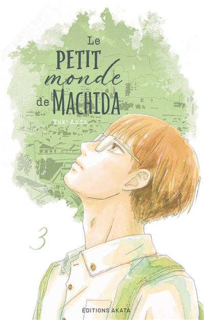 Le petit monde de Machida. Vol. 3